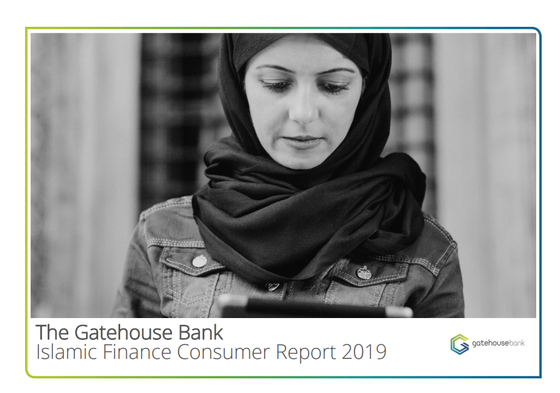 The Gatehouse Bank Islamic Finance Consumer Report 2019