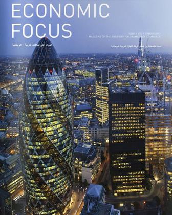 'Economic Focus' Magazine, published by the Arab British Chamber of Commerce